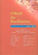 Comprar Livro O Brasil Dos Brasilianistas: História, De Ann Hartness E Outros. Editora: Paz E Terra, Capa Mole, Edição 2002 Em Português, 2002