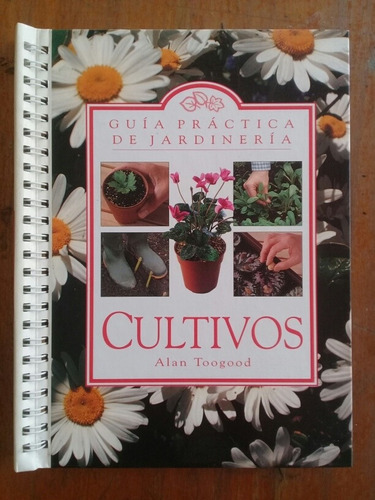 Cultivos Guía Práctica De Jardinería