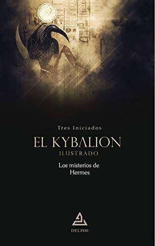 Libro El Kybalion Tres Iniciados: Los Misterios De Hermes