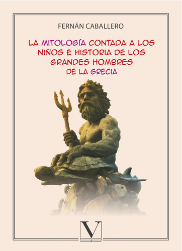 Libro La Mitologã­a Contada A Los Niã±os E Historia De Lo...