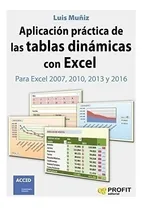 Comprar Libro Aplicacion Practica De Las Tablas Dinamicas Con Excel 
