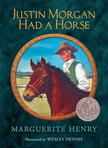 Libro: Justin Morgan Had A Horse