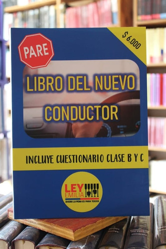 Libro Del Nuevo Conductor (clase B Y C) - Conaset