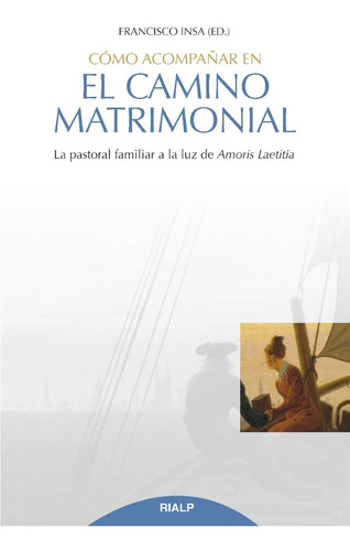 Libro - Cómo Acompañar En El Camino Matrimonial
