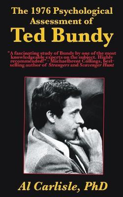 Libro The 1976 Psychological Assessment Of Ted Bundy - Al...