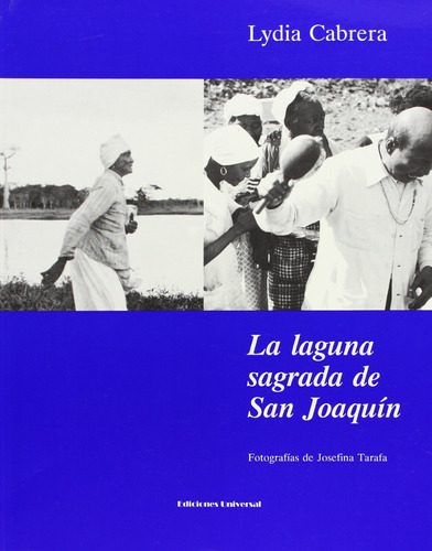 Libro La Laguna Sagrada De San Joaquin/ The Holy Lagoon Lhs5