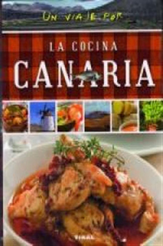 Un Viaje Por La Cocina Canaria - Aa,vv