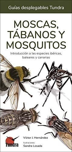 Moscas, Tabanos Y Mosquitos - Guias Desplegables Tundra&-.