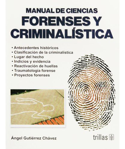 Manual De Ciencias Forenses Y Criminalística