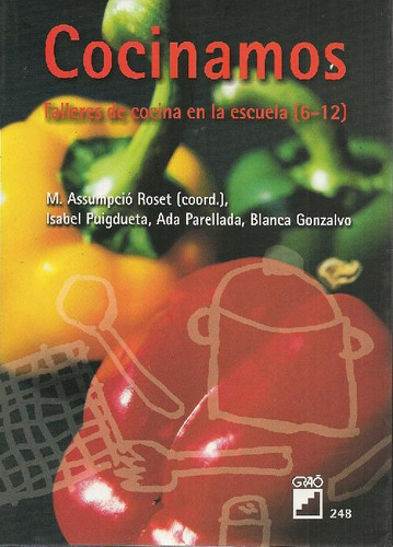 Libro Cocinamos  Talleres De Cocina En La Escuela ( 6-12 ) D