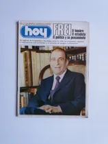 Comprar Revista Hoy 1982  Amplio Reportaje A Eduardo Frei Montalva