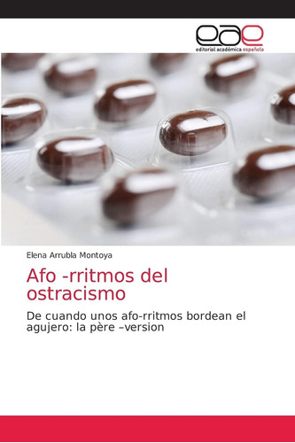 Libro:afo -rritmos Del Ostracismo: De Cuando Unos Afo-rritmo