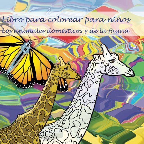 Libro Para Colorear Para Ninos: Los Animales Domesticos Y De