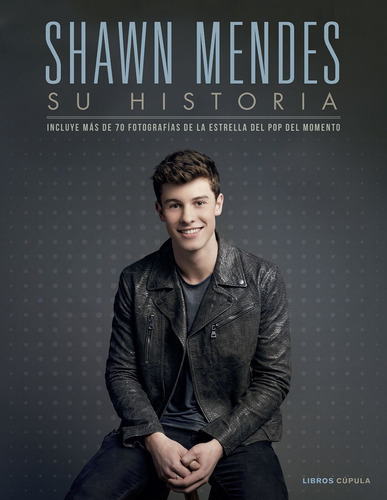 Libro Shawn Mendes Ultimate Fan Book, Su Historia En Español