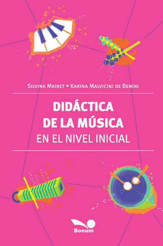 Didáctica De La Música En El Nivel Inicial - Karina Malvi...