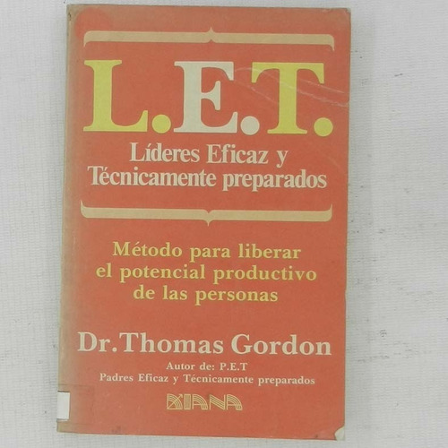 L.e.t. Lideresbeficaz Y Tecnicamente Preparados, Dr. Thomas 