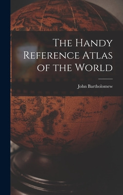 Libro The Handy Reference Atlas Of The World - Bartholome...