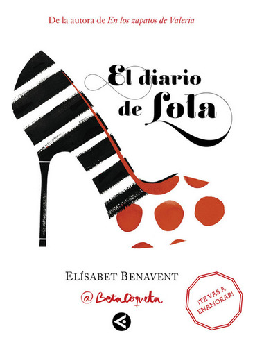 Libro El Diario De Lola - Benavent, Elã­sabet