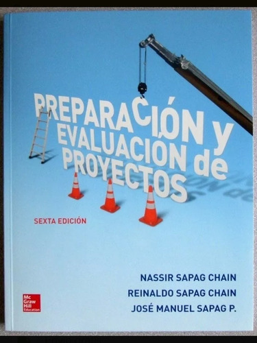 Preparación Y Evaluación De Proyectos 6 Edición Nassir Sapag