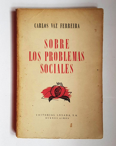 Sobre Los Problemas Sociales, Carlos Vaz Ferreira