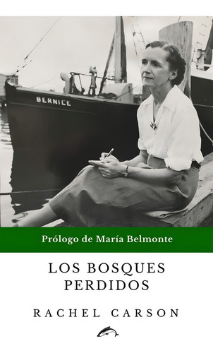 Bosques Perdidos,los - Carson, Rachel