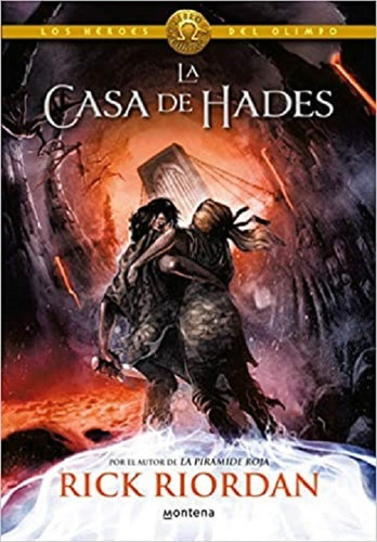 La Casa De Hades (los Héroes Del Olimpo 4)- Tapa Dura- *