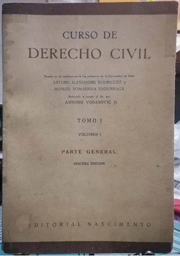 Curso De Derecho Civil. 2 Tomos.c-6 / Arturo Alessandri