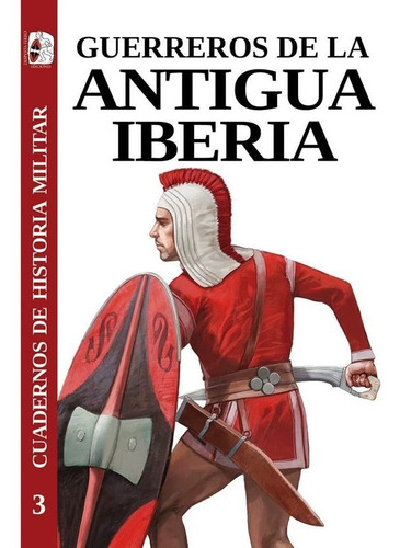 Libro Guerreros De La Antigua Iberia