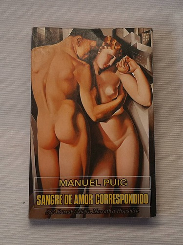 Sangre De Amor Correspondido Manuel Puig Seix Barral 1a Edic