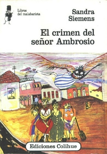 El Crimen Del Señor Ambrosio, De Sandra Siemens. Editorial Colihue En Español