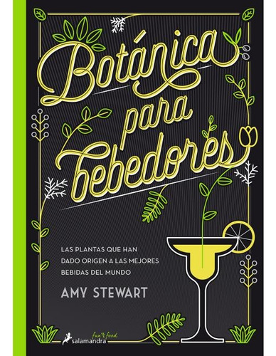 Botanica Para Bebedores - Amy Stewart