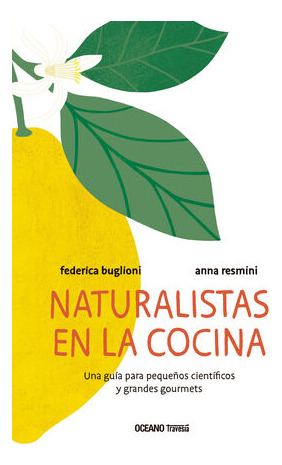 Libro Naturalistas En La Cocina