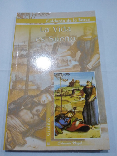 La Vida Es Sueño Calderon De La Barca Ed. Gradifco