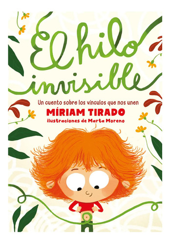 El Hilo Invisible Miriam Tirado Penguin Random House Grupo 