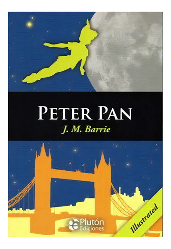 Peter Pan: No Aplica, De Barrie, James M.. Editorial Pluton, Tapa Blanda En Inglés