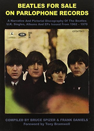 Beatles For Sale On Parlophone Records, De Bruce Spizer. Editorial 498 Productions Llc, Tapa Dura En Inglés