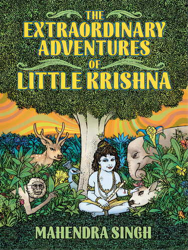The Extraordinary Adventures Of Little Krishna, De Singh, Mahendra. Editorial Feral House, Tapa Dura En Inglés