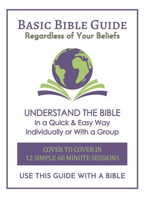 Libro Basic Bible Guide: 12 Simple 60 Minute Sessions, Co...