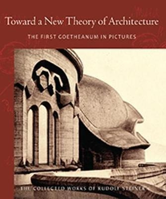 Libro Toward A New Theory Of Architecture : The First Goe...