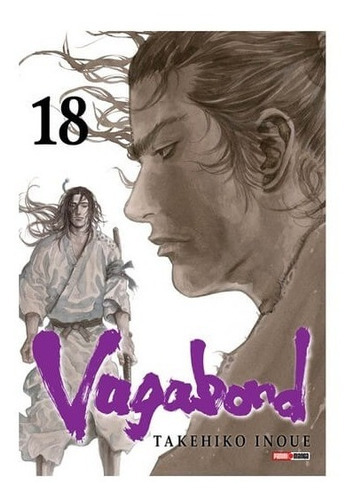 Vagabond: Vagabond, De Takehiko Inoue. Serie Vagabond, Vol. 18. Editorial Panini, Tapa Blanda, Edición 1 En Español, 2022