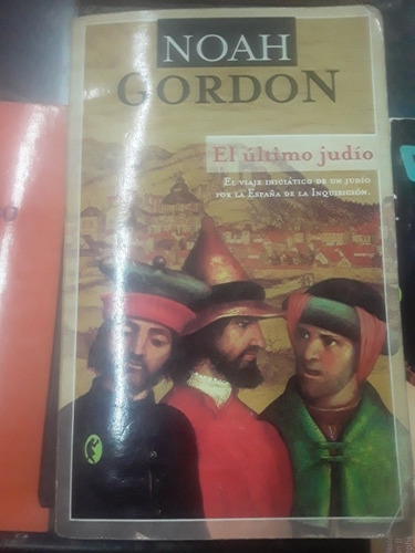Noah Gordon - Lote X 3 Libros El Medico Chamán Ultimo Judio (Usado)