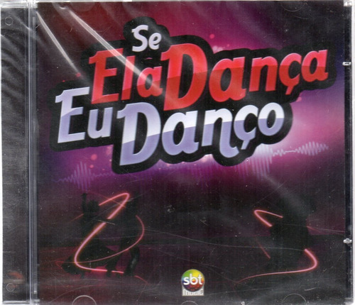 Cd Se Ela Dança Eu Danço Self Control Ladyes Dollys