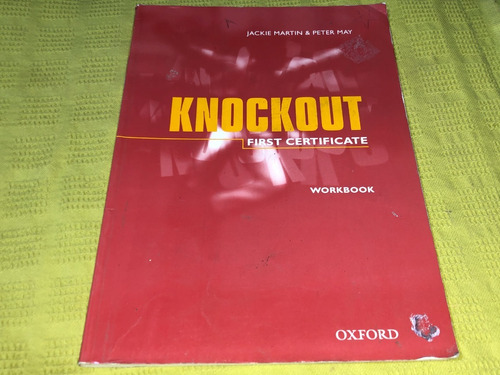 Knockout First Certificate Workbook - Jackie Martin - Oxford