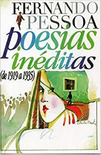 Poesias inéditas (de 1919 a 1935): + marcador de páginas, de Pessoa, Fernando. Editora IBC - Instituto Brasileiro de Cultura Ltda, capa mole em português, 2005