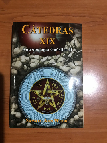 Catedras Xix Antropología Gnóstica Ii Samael Aun Weor (Usado)