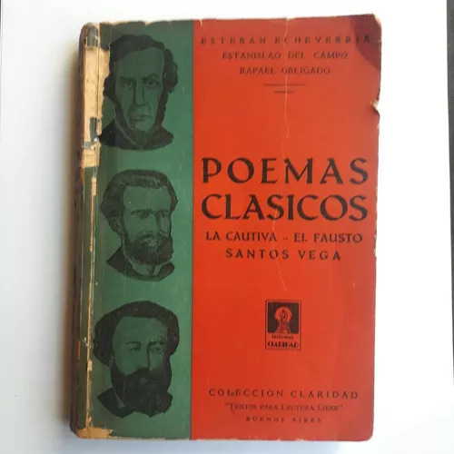 Poemas Clásicos - La Cautiva - El Fausto - Santos Vega