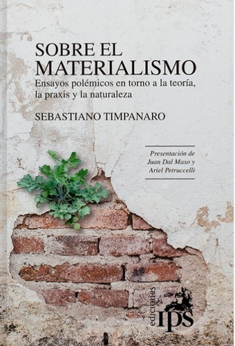 Sobre El Materialismo - Sebastiano Timpanaro