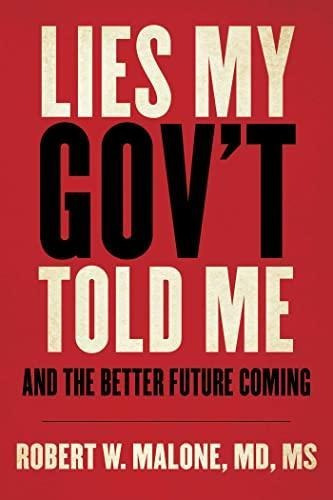 Lies My Gov't Told Me: And The Better Future Coming (libro E