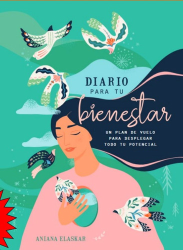 Libro Diario para tu bienestar - Aniana Elaskar - Grijalbo, de Aniana Elaskar., vol. 1. Editorial Grijalbo, tapa blanda, edición 1 en español, 2023