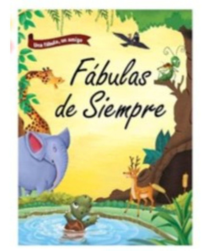 Fábulas De Siempre, De Equipo Editorial. Editorial Mestas Ediciones, Tapa Dura, Edición 1 En Español, 2014